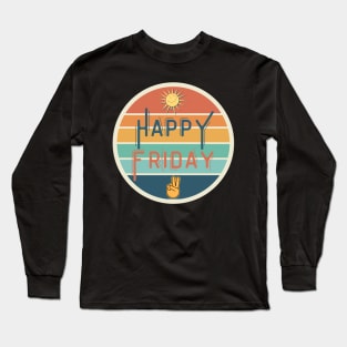 Happy Friday Retro Sunset Long Sleeve T-Shirt